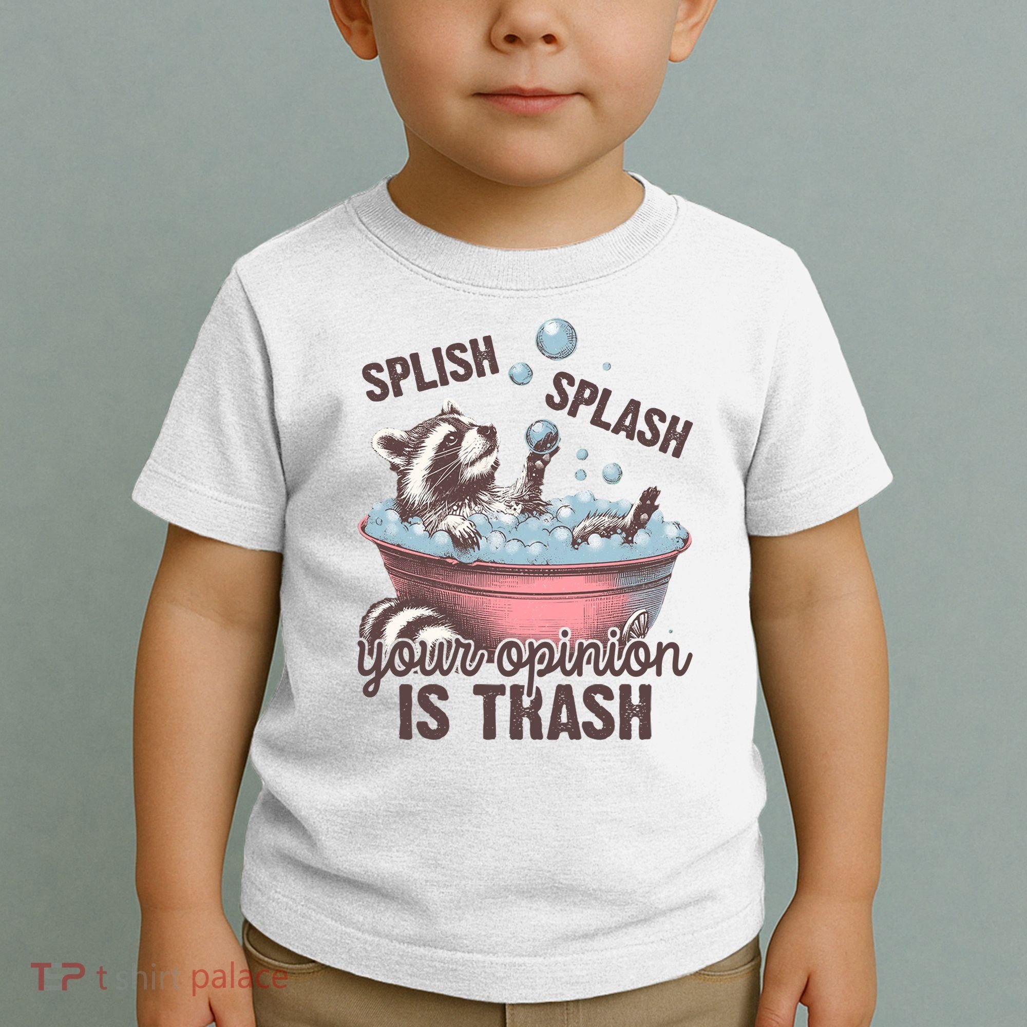 Splish Splash You Opinion Is Trash Funny Skunk Toddler T-Shirt