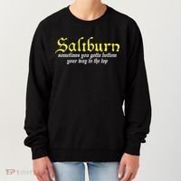 Saltburn Sometimes You Gotta Bottom Your Way To The Top Women's Sweatshirt thumb 0