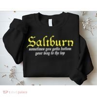 Saltburn Sometimes You Gotta Bottom Your Way To The Top Sweatshirt thumb 2