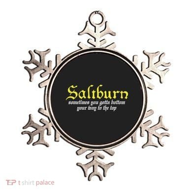 Saltburn Sometimes You Gotta Bottom Your Way To The Top Ornament