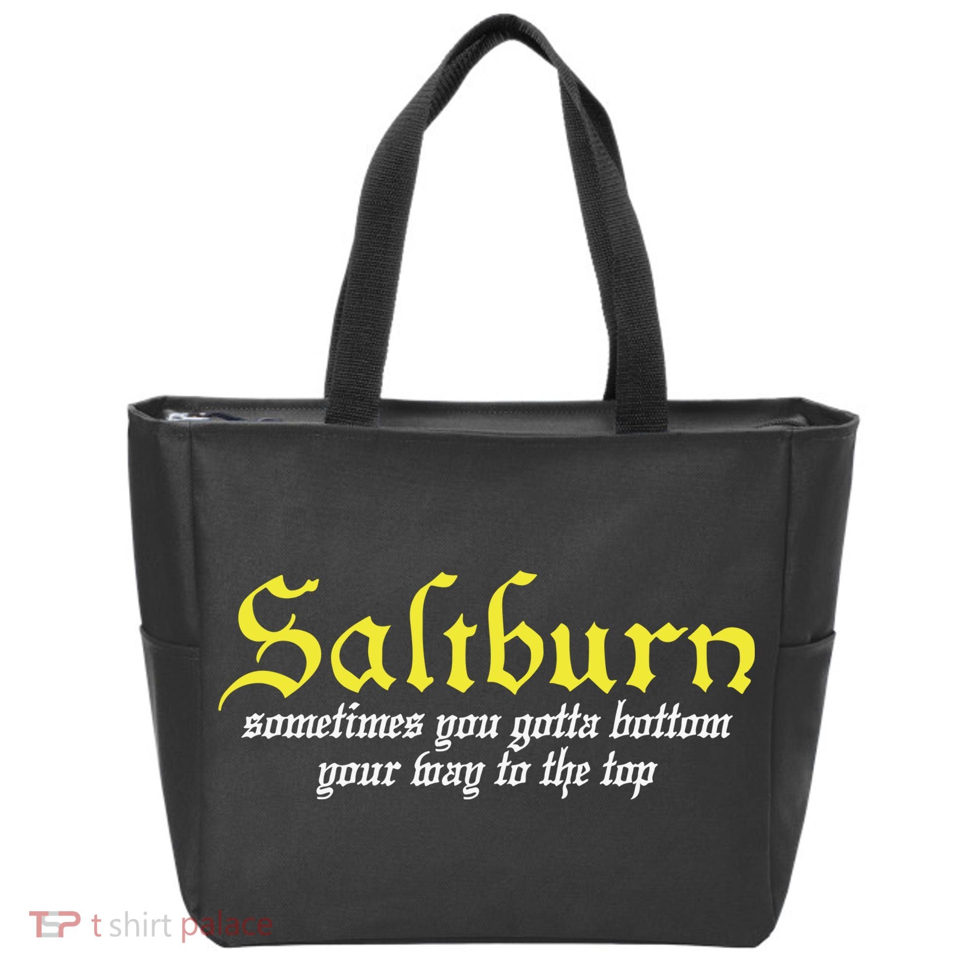Saltburn Sometimes You Gotta Bottom Your Way To The Top Tote Bag