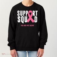 Support Squad You Are Not Alone Cancer Women's Sweatshirt thumb 0