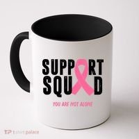 Support Squad You Are Not Alone Cancer Coffee Mug thumb 0