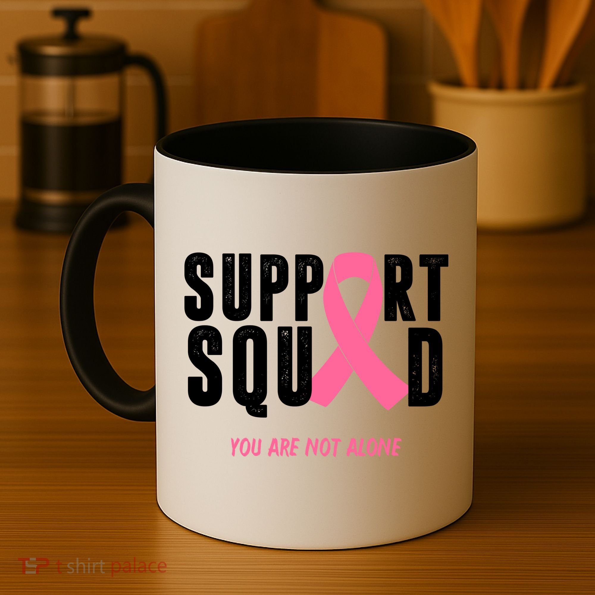 Support Squad You Are Not Alone Cancer Coffee Mug
