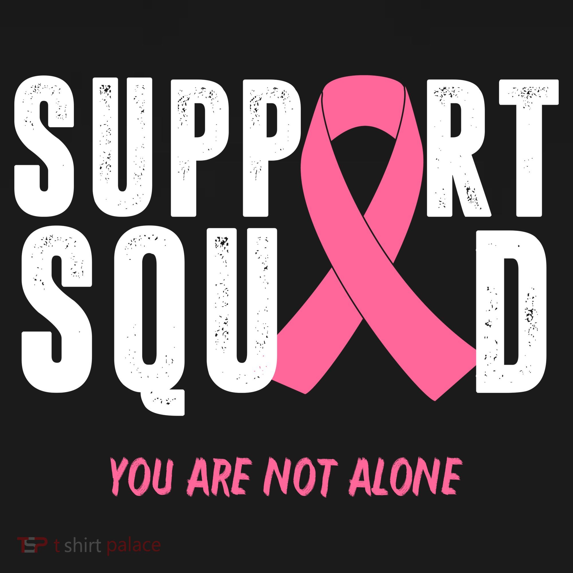 Support Squad You Are Not Alone Cancer Polo