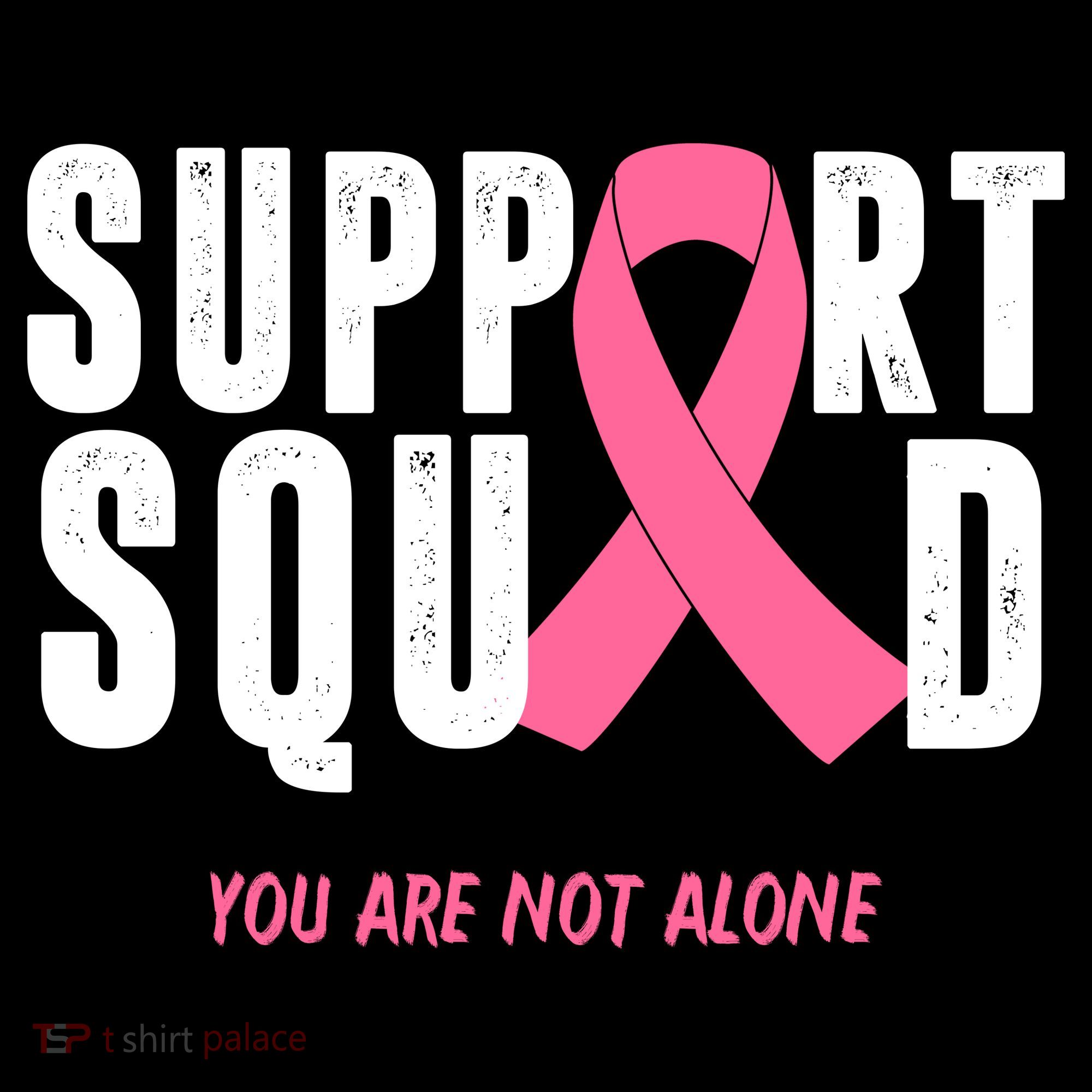 Support Squad You Are Not Alone Cancer Women's Hoodie