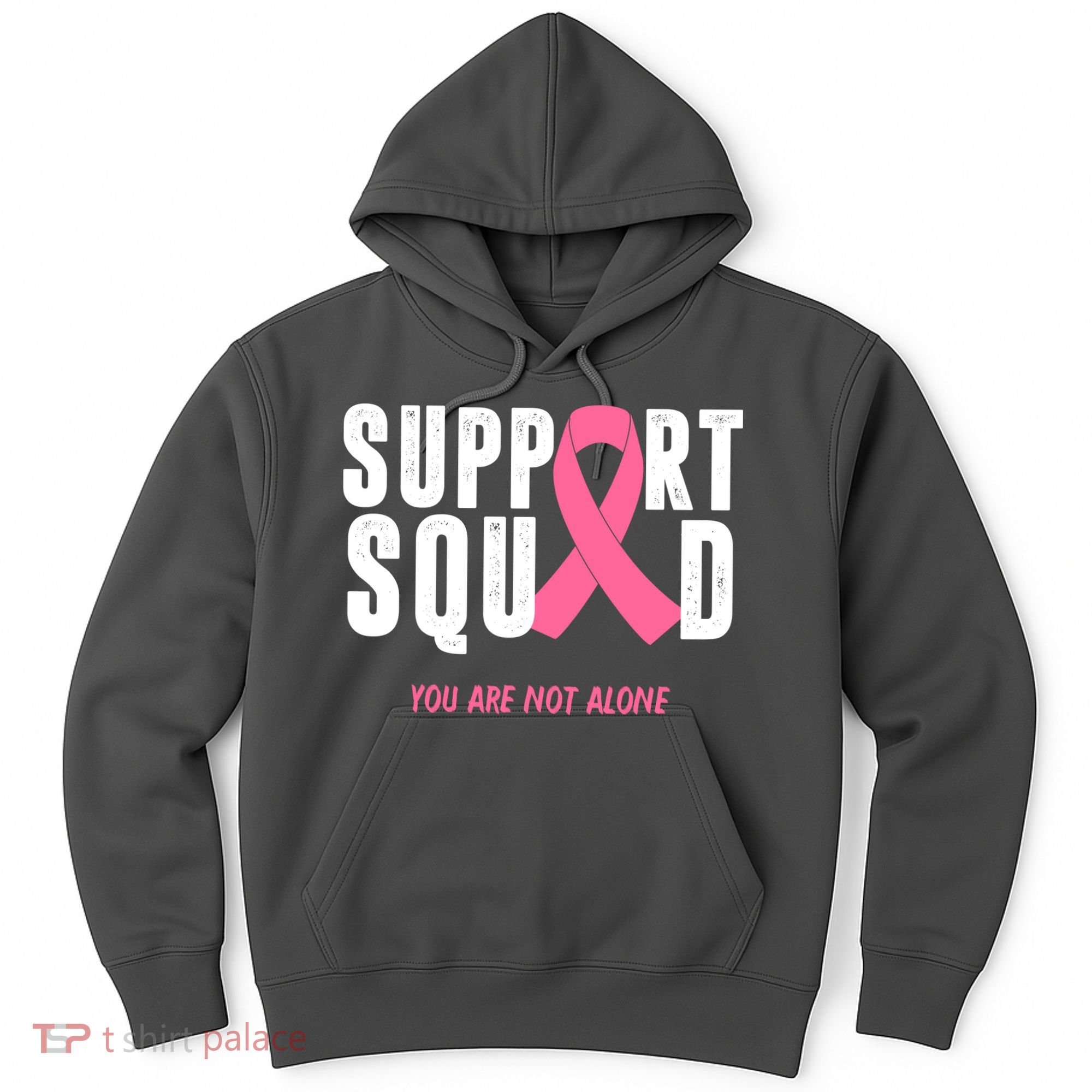 Support Squad You Are Not Alone Cancer Hoodie