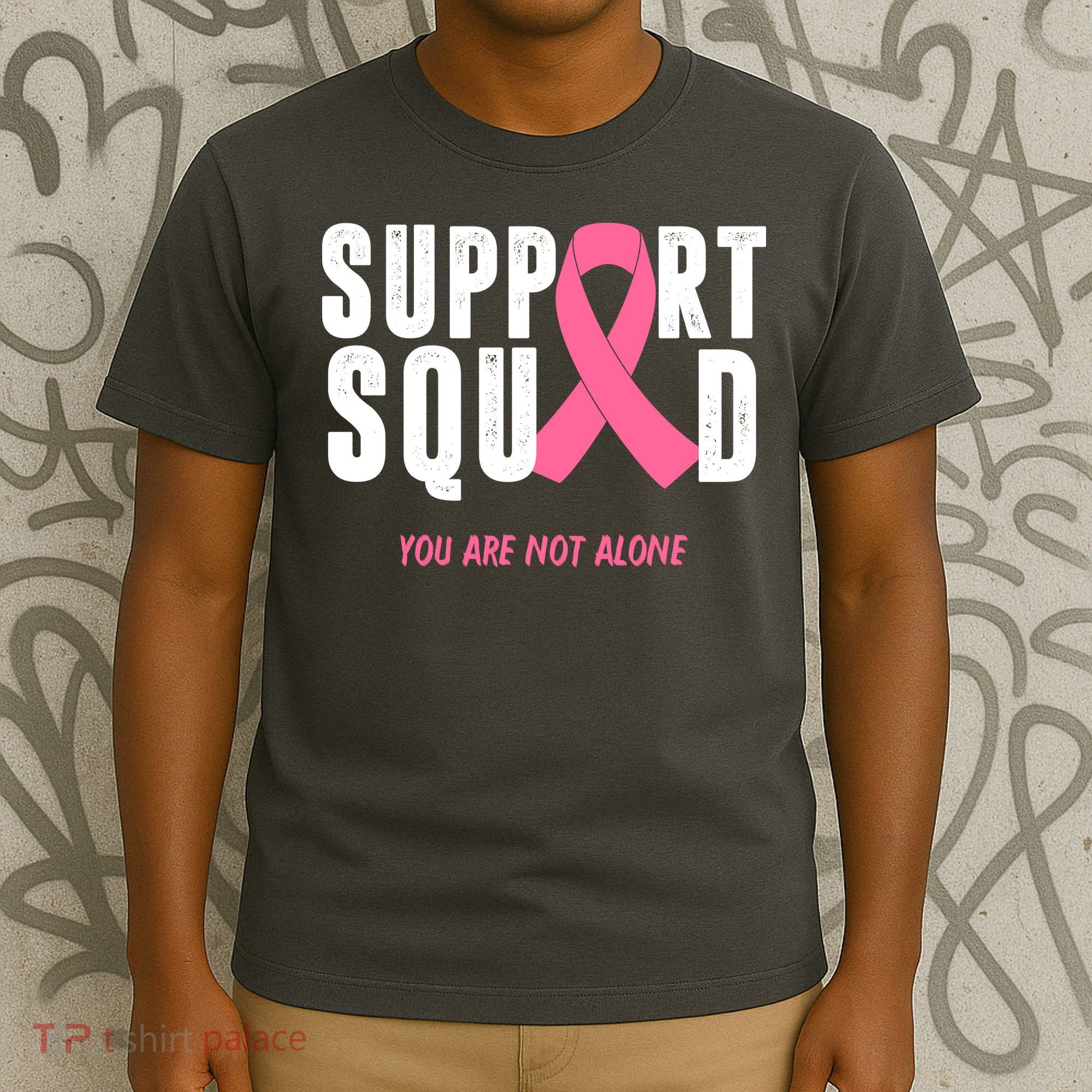 Support Squad You Are Not Alone Cancer T-Shirt