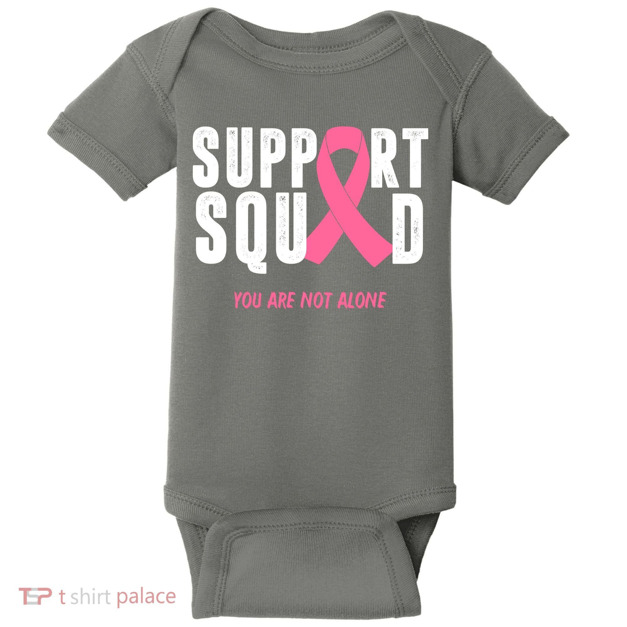 Support Squad You Are Not Alone Cancer Baby Bodysuit