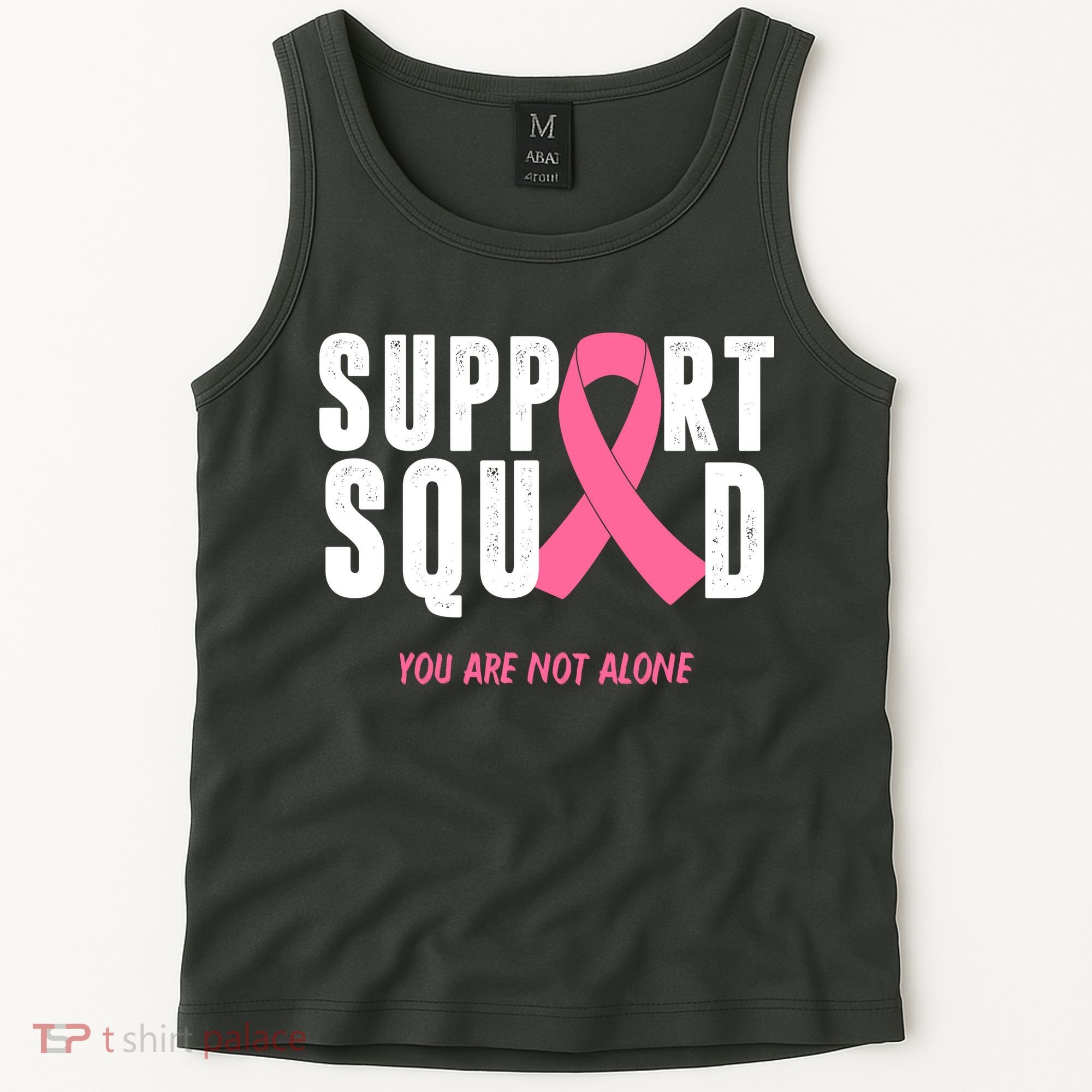 Support Squad You Are Not Alone Cancer Tank Top