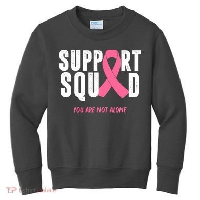 Support Squad You Are Not Alone Cancer Kids Sweatshirt