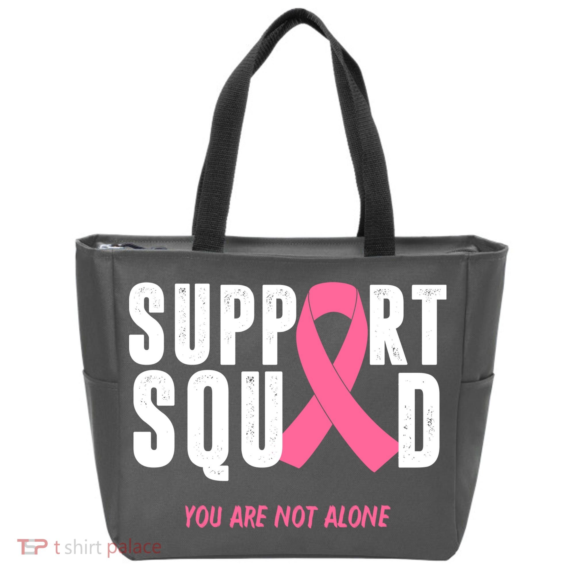 Support Squad You Are Not Alone Cancer Tote Bag