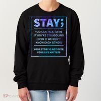 Stay Semicolon Your Life Matters Suicide Prevention Awareness Women's Sweatshirt thumb 0