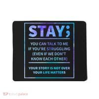 Stay Semicolon Your Life Matters Suicide Prevention Awareness Mousepad thumb 0