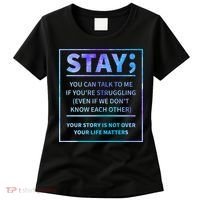 Stay Semicolon Your Life Matters Suicide Prevention Awareness Women's T-Shirt thumb 0