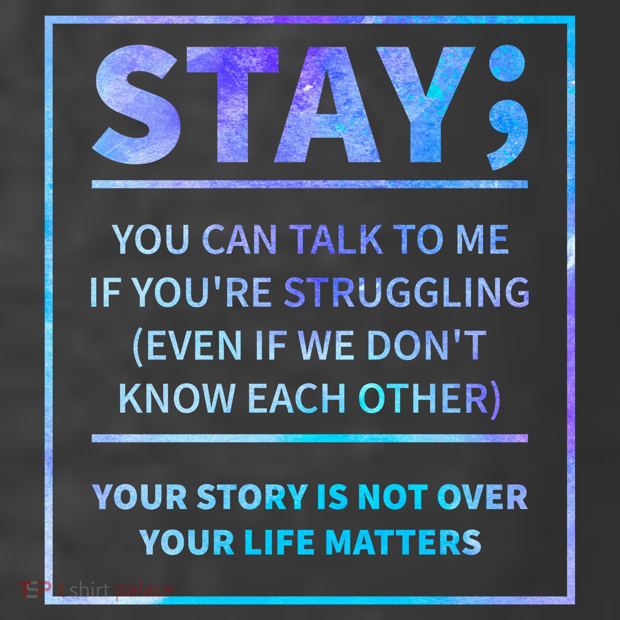 Stay Semicolon Your Life Matters Suicide Prevention Awareness Women's Hoodie
