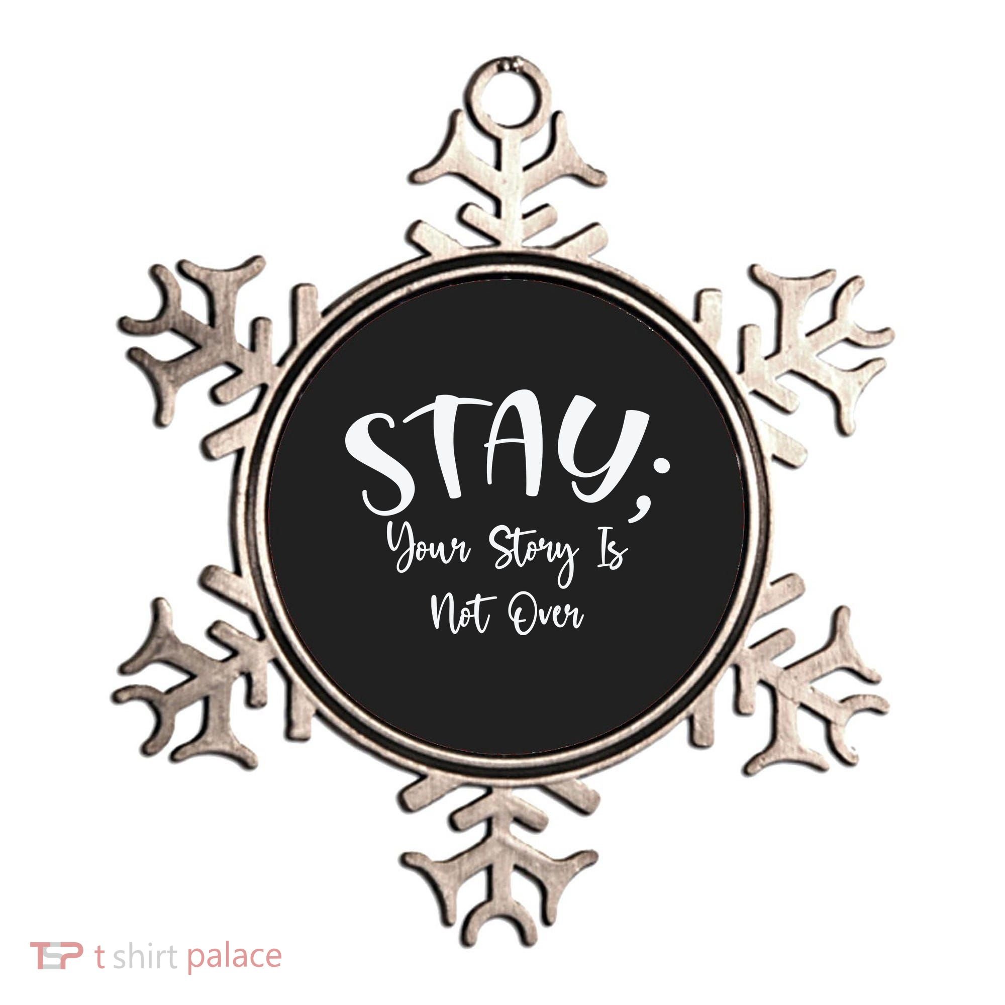 Stay Semicolon Your Story Is Not Over Suicide Prevention Awareness Ornament