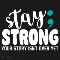 Stay Strong Your Story Isnt Over Yet Suicide Prevention Tote Bag thumb 4