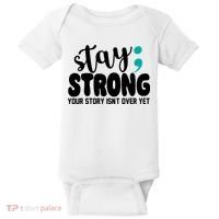 Stay Strong Your Story Isnt Over Yet Suicide Prevention Baby Bodysuit thumb 0