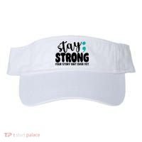 Stay Strong Your Story Isnt Over Yet Suicide Prevention Visor thumb 0