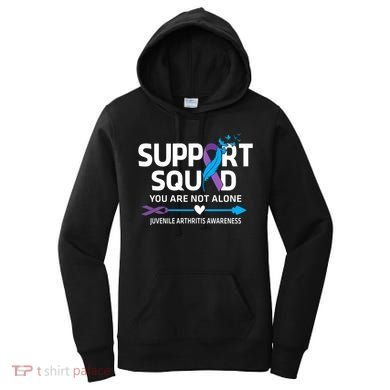 Support Squad You Are Not Alone Juvenile Arthritis Awareness Gift Women's Hoodie