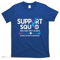 Support Squad You Are Not Alone Juvenile Arthritis Awareness Gift T-Shirt thumb 0