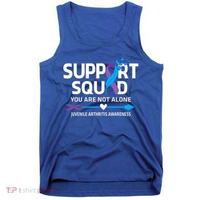Support Squad You Are Not Alone Juvenile Arthritis Awareness Gift Tank Top