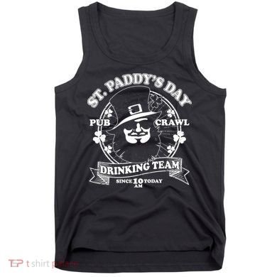 St. Paddy's Day Pub Crawl Drinking Team Tank Top