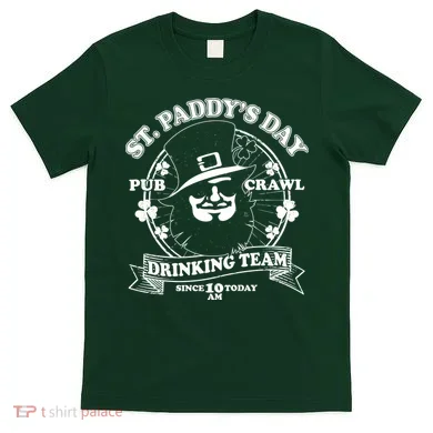 St. Paddy's Day Pub Crawl Drinking Team T-Shirt