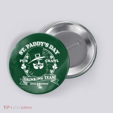 St. Paddy's Day Pub Crawl Drinking Team Button