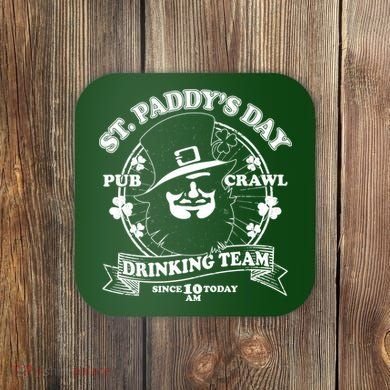 St. Paddy's Day Pub Crawl Drinking Team Coaster