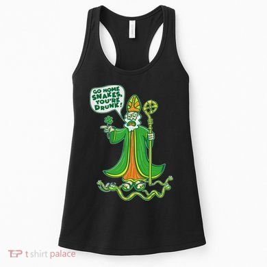 St. Patrick Go Home Snakes You're Drunk Women's Tank Top