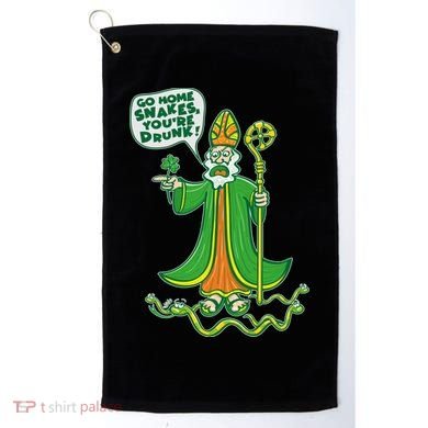 St. Patrick Go Home Snakes You're Drunk Golf Towel