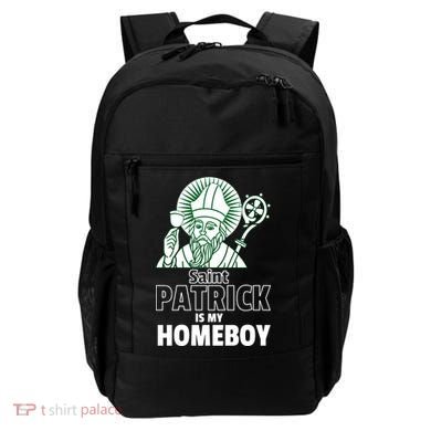 St. Patrick Is My Homeboy Funny Irish Backpack