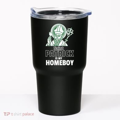 St. Patrick Is My Homeboy Funny Irish Tumbler