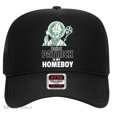 St. Patrick Is My Homeboy Funny Irish Hat