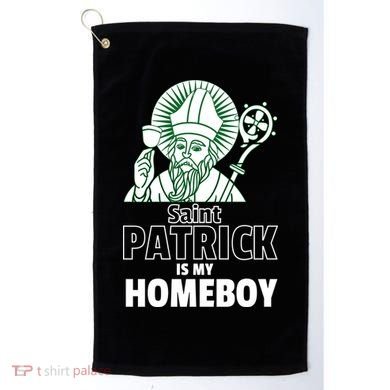 St. Patrick Is My Homeboy Funny Irish Golf Towel