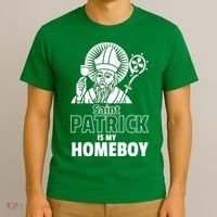 St. Patrick Is My Homeboy Funny Irish T-Shirt thumb 3