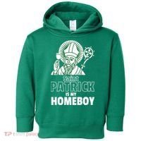 St. Patrick Is My Homeboy Funny Irish Toddler Hoodie thumb 0