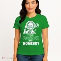 St. Patrick Is My Homeboy Funny Irish Women's T-Shirt thumb 4