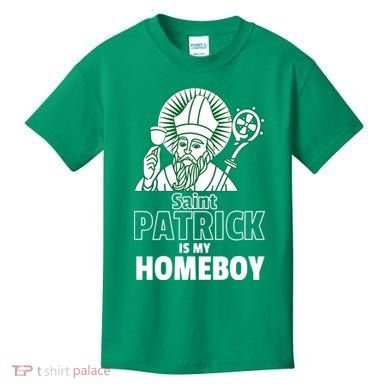 St. Patrick Is My Homeboy Funny Irish Kids T-Shirt
