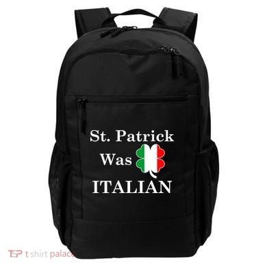 St. Patrick Was Italian Funny St Patricks Day Backpack