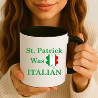 St. Patrick Was Italian Funny St Patricks Day Coffee Mug thumb 3