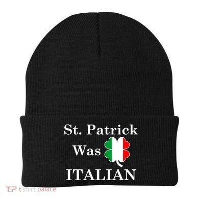 St. Patrick Was Italian Funny St Patricks Day Beanie