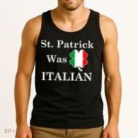 St. Patrick Was Italian Funny St Patricks Day Tank Top thumb 3