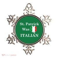 St. Patrick Was Italian Funny St Patricks Day Ornament thumb 0