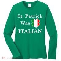 St. Patrick Was Italian Funny St Patricks Day Women's Long Sleeve Shirt thumb 0
