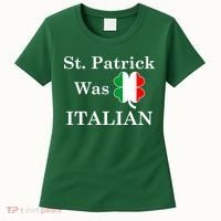 St. Patrick Was Italian Funny St Patricks Day Women's T-Shirt thumb 0