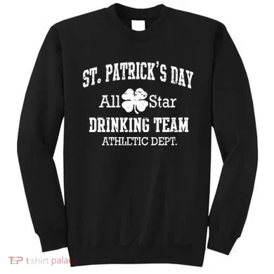 St. Patrick's Day All Star Drinking Team Sweatshirt
