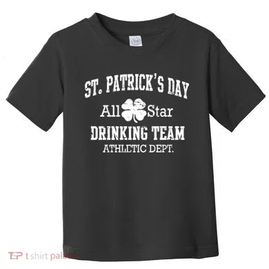 St. Patrick's Day All Star Drinking Team Toddler T-Shirt